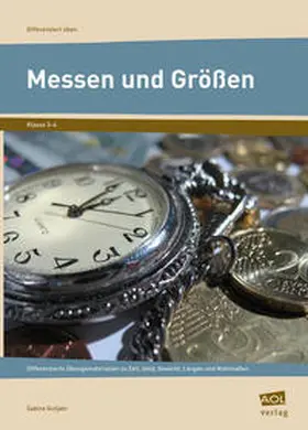 Gutjahr |  Messen und Größen - Klasse 3 und 4 | Buch |  Sack Fachmedien