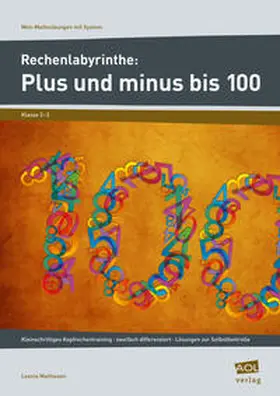 Mathiesen |  Rechenlabyrinthe: Plus und minus bis 100 | Buch |  Sack Fachmedien