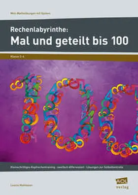 Mathiesen |  Rechenlabyrinthe: Mal und geteilt bis 100 | Buch |  Sack Fachmedien