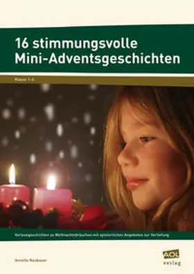 Neubauer | 16 stimmungsvolle Mini-Adventsgeschichten | Buch | 978-3-403-10369-1 | sack.de