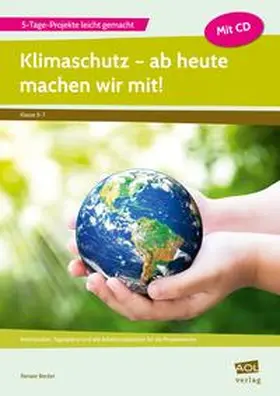 Becker |  Klimaschutz - ab heute machen wir mit! | Buch |  Sack Fachmedien