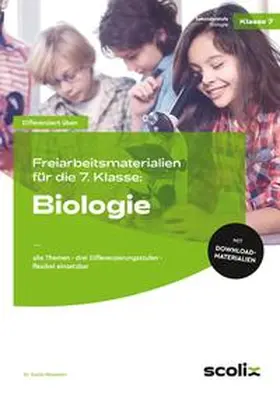 Wasmann |  Freiarbeitsmaterialien f. d. 7. Klasse: Biologie | Buch |  Sack Fachmedien