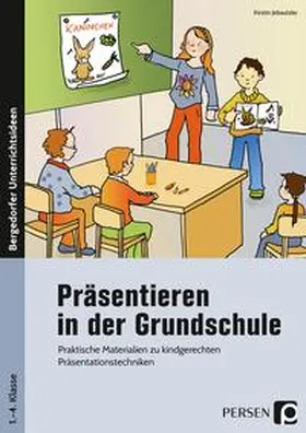 Jebautzke | Präsentieren in der Grundschule | Buch | 978-3-403-20241-7 | sack.de