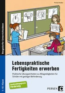 Häußler |  Lebenspraktische Fertigkeiten erwerben | Buch |  Sack Fachmedien