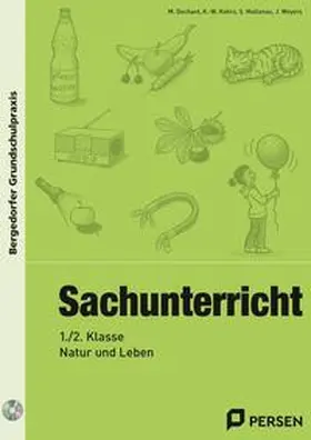 Dechant / Kohrs / Mallanao |  Sachunterricht - 1./2. Klasse, Natur und Leben | Buch |  Sack Fachmedien