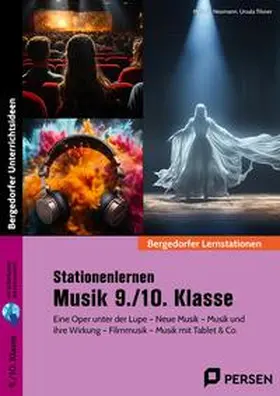 Neumann / Tilsner |  Stationenlernen Musik 9./10. Klasse | Buch |  Sack Fachmedien
