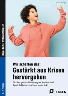 Posingies |  Wir schaffen das! Gestärkt aus Krisen hervorgehen | Buch |  Sack Fachmedien