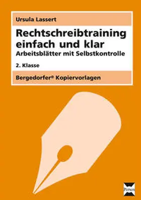 Lassert | Rechtschreibtraining einfach und klar - 2. Klasse | Loseblattwerk | sack.de