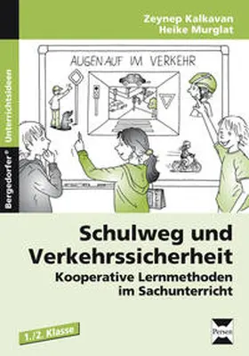 Kalkavan / Murglat |  Schulweg und Verkehrssicherheit | Buch |  Sack Fachmedien