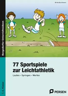 Buschmann |  77 Sportspiele zur Leichtathletik | Buch |  Sack Fachmedien