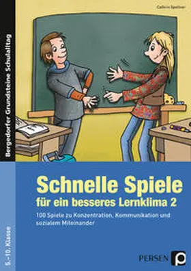 Spellner |  Schnelle Spiele für ein besseres Lernklima 2 | Buch |  Sack Fachmedien