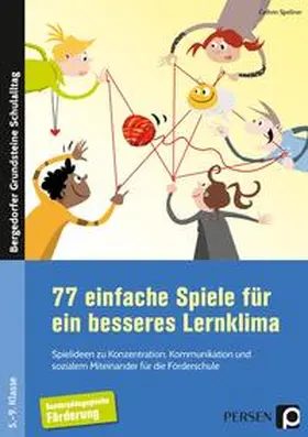 Spellner |  77 einfache Spiele für ein besseres Lernklima | Buch |  Sack Fachmedien