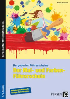 Neumann | Der Mal- und Farben-Führerschein | Buch | 978-3-403-23437-1 | www2.sack.de