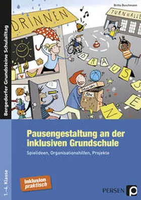 Buschmann |  Pausengestaltung an der inklusiven Grundschule | Buch |  Sack Fachmedien