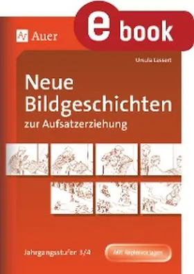 Lassert |  Neue Bildgeschichten zur Aufsatzerziehung 3-4 | eBook | Sack Fachmedien