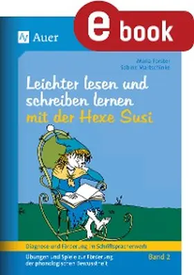 Forster / Martschinke |  Lesen und schreiben lernen mit der Hexe Susi | eBook | Sack Fachmedien