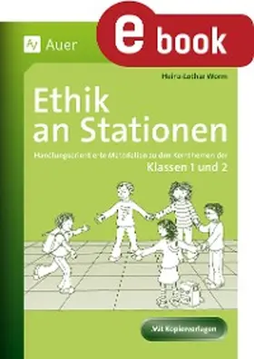 Worm |  Ethik an Stationen 1-2 | eBook | Sack Fachmedien