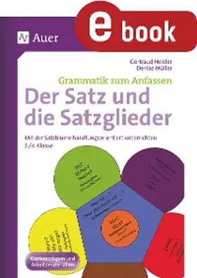 Heisler / Müller |  Der Satz und die Satzglieder | eBook | Sack Fachmedien