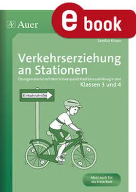 Kraus |  Verkehrserziehung an Stationen | eBook | Sack Fachmedien