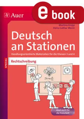 Knipp / Worm |  Rechtschreibung an Stationen 3-4 | eBook | Sack Fachmedien