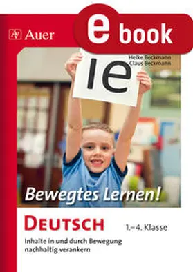 Beckmann / Janßen / Probst |  Bewegtes Lernen Deutsch | eBook | Sack Fachmedien