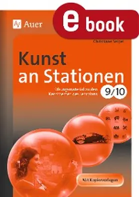 Seipel |  Kunst an Stationen Klasse 9-10 | eBook | Sack Fachmedien