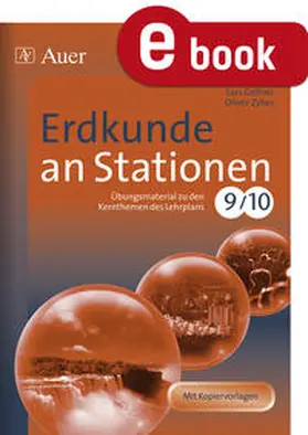 Gellner / Zyber |  Erdkunde an Stationen 9-10 | eBook | Sack Fachmedien