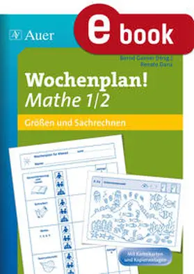 Ganser / Bernd / Danz |  Wochenplan Mathe 1/2, Größen und Sachrechnen | eBook | Sack Fachmedien
