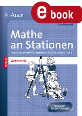 Donat |  Mathe an Stationen SPEZIAL Geometrie 3-4 | eBook | Sack Fachmedien