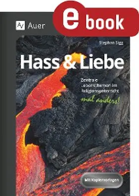 Sigg | Hass & Liebe | E-Book | www2.sack.de