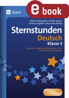 Benda / Gangkofer / Sauer |  Sternstunden Deutsch - Klasse 3 | eBook | Sack Fachmedien