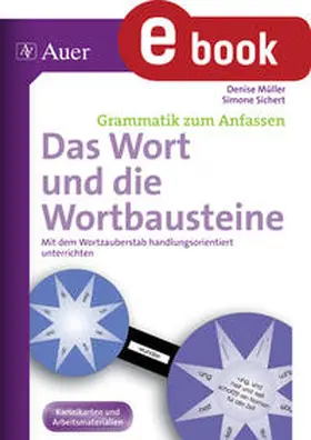 Müller / Sichert |  Das Wort und die Wortbausteine | eBook | Sack Fachmedien