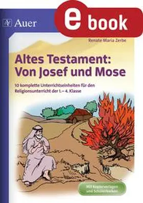 Zerbe | Altes Testament Von Josef und Moses | E-Book | www2.sack.de
