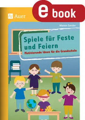 Sander |  Spiele für Feste und Feiern | eBook | Sack Fachmedien