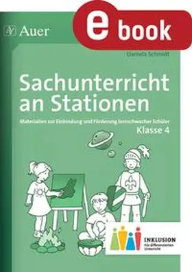 Schmidt | Sachunterricht an Stationen 4 Inklusion | E-Book | sack.de