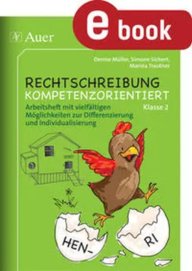 Müller / Sichert / Trautner |  Rechtschreibung kompetenzorientiert - Klasse 2 AH | eBook | Sack Fachmedien