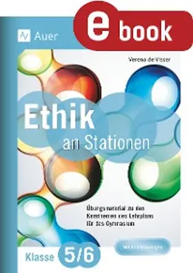 Visser |  Ethik an Stationen 5-6 Gymnasium | eBook | Sack Fachmedien
