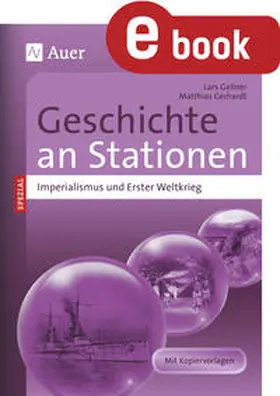 Gellner / Gerhardt | Imperialismus und Erster Weltkrieg an Stationen | E-Book | sack.de