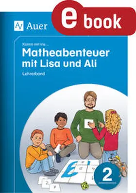 Walter |  Komm mit ins Matheabenteuer mit Lisa und Ali Kl. 2 | eBook | Sack Fachmedien