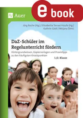 Roche / Gietl / Terrasi-Haufe |  DaF-DaZ-Schüler im Regelunterricht fördern Kl. 1+2 | eBook | Sack Fachmedien