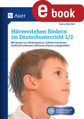 Reichel |  Hörverstehen fördern im Deutschunterricht 1-2 | eBook | Sack Fachmedien