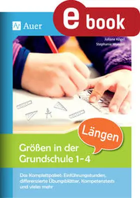 Kögel / Wunder |  Größen in der Grundschule: Längen 1-4 | eBook | Sack Fachmedien