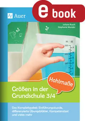 Kögel / Wunder |  Größen in der Grundschule: Hohlmaße 3/4 | eBook | Sack Fachmedien