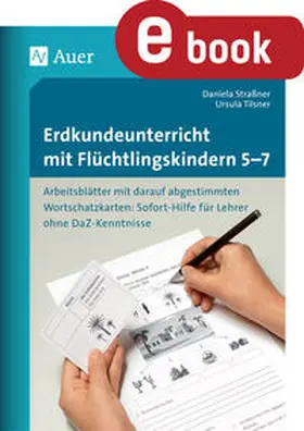 Straßner / Tilsner |  Erdkundeunterricht mit Flüchtlingskindern 5-7 | eBook | Sack Fachmedien