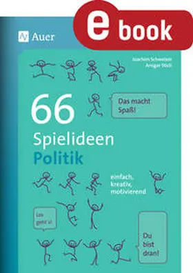 Schweizer / Stich |  66 Spielideen Politik | eBook | Sack Fachmedien