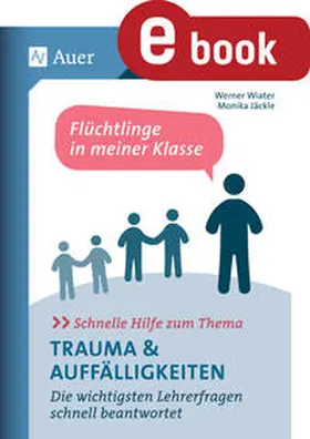 Wiater | Schnelle Hilfe zum Thema Trauma u. Auffälligkeiten | E-Book | sack.de