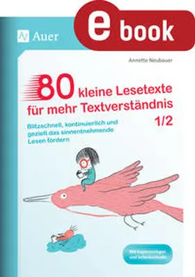 Neubauer |  80 kleine Lesetexte für mehr Textverständnis 1/2 | eBook | Sack Fachmedien