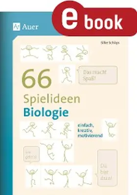 Schöps |  66 Spielideen Biologie | eBook | Sack Fachmedien