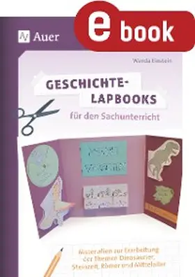 Einstein |  Geschichte-Lapbooks für den Sachunterricht | eBook | Sack Fachmedien