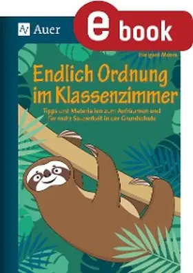 Moers |  Endlich Ordnung im Klassenzimmer | eBook | Sack Fachmedien